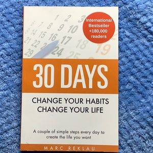 30 days change your habit change your life-Marc Reklau